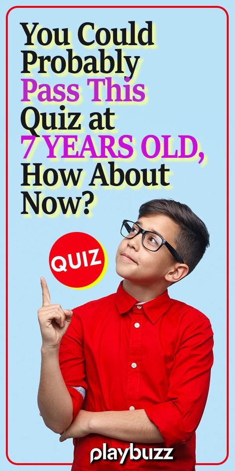 You Could Probably Pass This Quiz at 7 Years Old, How About Now? Time to refresh your memory **** #PlaybuzzQuiz General Knowledge Trivia Questions Game Night IQ Test Back To School Logic Riddles History Math Language Playbuzz Quiz Logic Riddles, Math Language, Iq Test Questions, Iq Games, Playbuzz Quiz, Trick Questions, Test Quiz, Question Game, Closer To The Sun