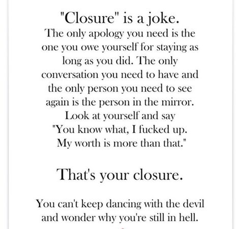 Untitled Closure Quotes, Shanna Moakler, Moving On, Real Quotes, Note To Self, This Moment, Meaningful Quotes, Great Quotes, True Quotes