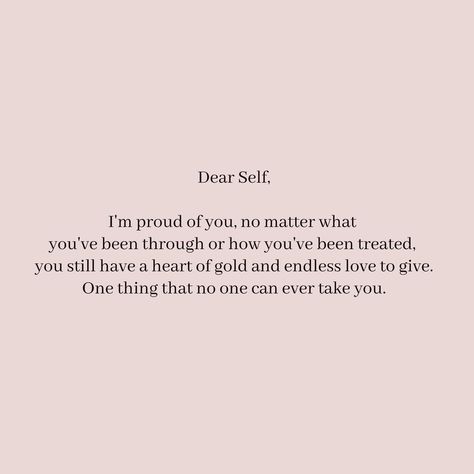 Reminder For Myself, Reminder To Myself, Not Loving Myself Quotes, Dear Self Im Proud Of You, Positive Quotes For Myself, Myself Love Quotes, Love Notes To Myself, Note For Myself, Dear Myself