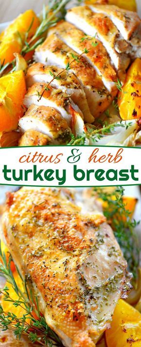 Citrus Herb Roasted Turkey, Roasted Dinner, Herb Roasted Turkey Breast, Herb Roasted Turkey, Herb Turkey, Oven Roasted Turkey, Turkey Breast Recipe, Roast Turkey Breast, Roast Turkey