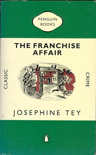 The Franchise Affair - Tey, Josephine: 9780140128208 Books 2024, Penguin Books, Rare Books, Books