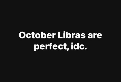 Libra Captions For Instagram, October Libra Aesthetic, October Libra Women Facts, Libra Szn, It's Libra Season, October Libra, All About Libra, Libra Season, Season Quotes