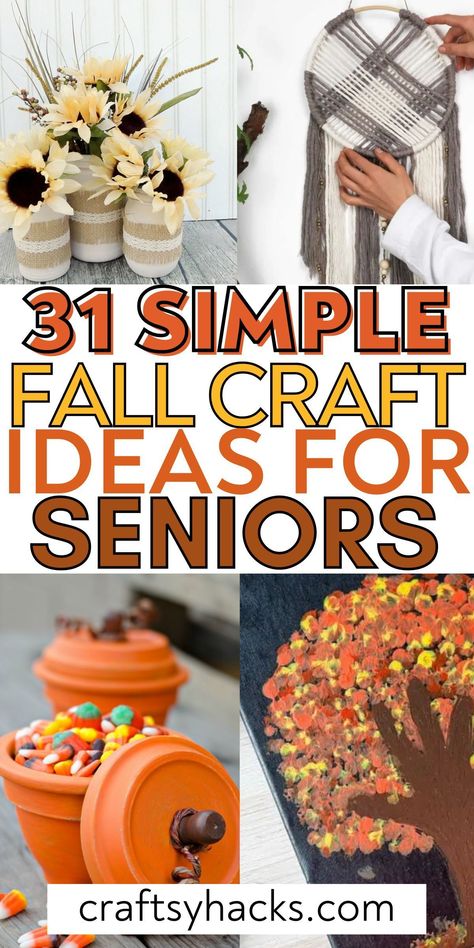 Fall Crafts For Assisted Living Residents, Organisation, Fall Easy Diy Crafts, Fall Diy Ideas Projects, Diy Crafts With Household Items, Fall Crafts Senior Citizens, October Arts And Crafts For Seniors, Relief Society Fall Craft, Craft Ideas For Fall For Adults