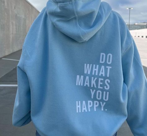 Do What Makes You Happy Hoodie | Aesthetic Sweatshirt | Positive Apparel  ✨PLEASE read the description. This hoodie is not oversized, you need to buy 2-3 sizes larger than you normally wear.✨ Awesome gift idea for friends family or yourself! FABRIC:  Made from cotton faced fabric ideal for decoration purposes, it is an essential for any hoodie lover. Twin needle stitching detailing Double fabric hood Self coloured cords Kangaroo pouch pocket  Ribbed cuff and hem Simple tear out label makes it pe Dirndl, Happy Hoodie, Sporty Hoodie, Loose Hoodie, Traje Casual, Large Sweaters, Sports Hoodies, Modieuze Outfits, Blue Hoodie