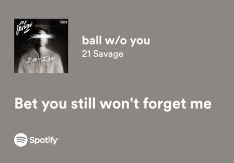 21 Savage Lyrics, Savage Lyrics, Yearbook Quotes, Rapper Quotes, Rap Lyrics Quotes, Rap Quotes, Meaningful Lyrics, Senior Quotes, 21 Savage