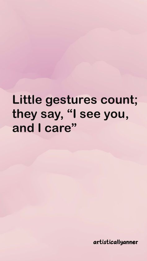 Discover the power of small gestures in relationships, conveying profound love, attention, and care that words may not express. Small Things Matter Quotes Relationship, Small Gestures Quotes, Sweet Gestures, Valentines Quotes, Small Gestures, Valentine Quotes, I Care, New Love, Tweet Quotes