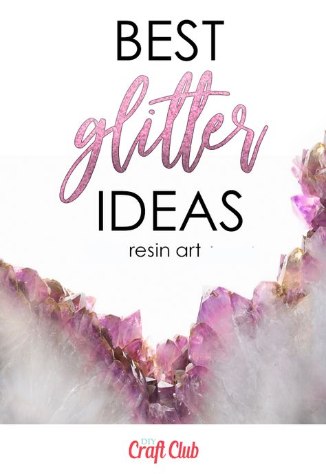 14 Best Glitter Ideas To Add To Resin & Geode Resin Art [2020] - DIY Craft Club Paintings Diy, Sparkle Crafts, Glitter Ideas, Resin Pouring, How To Make Resin, Resin Crafts Tutorial, Resin Geode, Making Resin Jewellery, Resin Art Painting