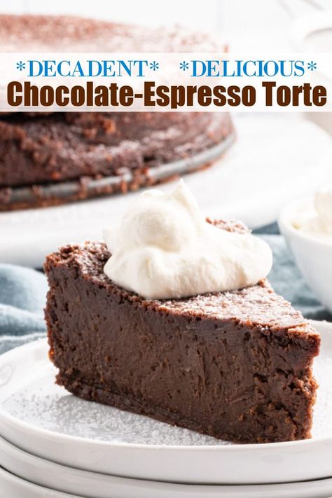 Chocolate Tart With Espresso Cream, Espresso Desserts, Chocolate Torte Recipe, Scratch Desserts, Torte Recipes, Flourless Chocolate Torte, Chocolate Espresso Cake, Fudgy Cake, Viral Recipes