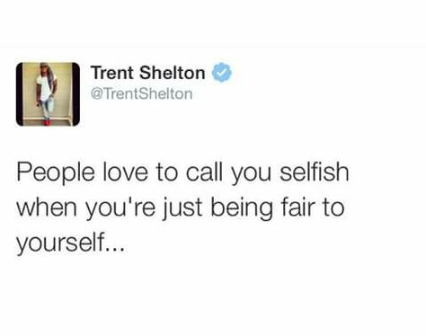 Wisdom Quotes, Stop Being Selfish, Selfish Quotes, Facebook Status, Knowing Your Worth, Text Quotes, Inspirational Wall Art, Verse Quotes, Real Talk