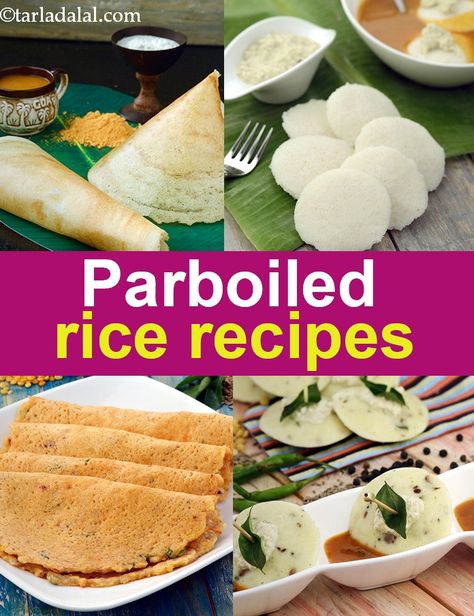 Par Boiled Rice Recipes, Parboiled Rice Recipes, Boiled Rice Recipes, South Indian Dosa Recipe, Rice Recipes Indian, Indian Dosa Recipe, Moong Dal Dosa, Lazy Recipes, Best Rice Recipe