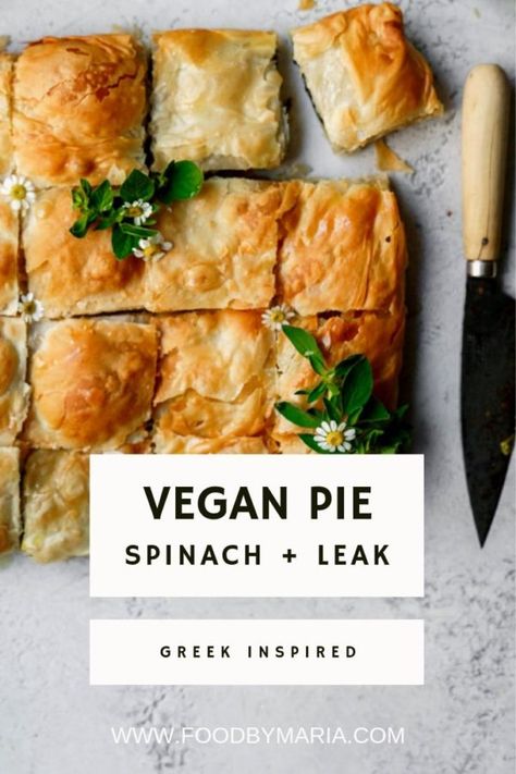 Leek Pie, Vegan Greek, Spinach Pie, Vegan Pie, Makanan Diet, India Food, Idee Pasto Sano, Vegan Cooking, Vegan Dinner Recipes