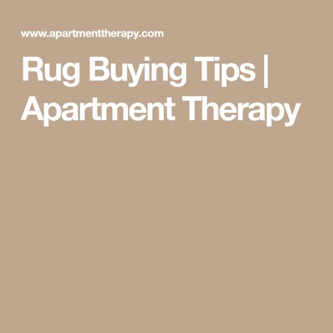 Rug Buying Tips | Apartment Therapy Apartment Therapy, Places To Shop, A Rug, Perfect Rug, Favorite Places, Apartment, Rug