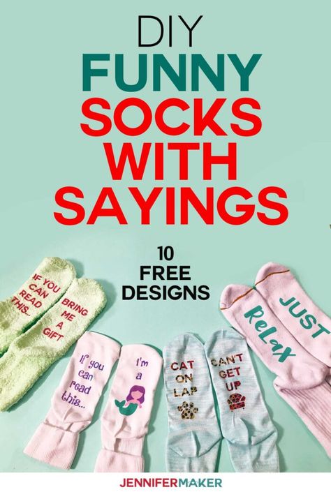 DIY Funny Socks with Sayings made with Iron On Vinyl and Infusible Ink #cricut #infusibleink #socks Cricut Socks, Infusible Ink Cricut, Socks Quotes, Free Sublimation Designs, Jennifer Maker, Diy Socks, Personalized Socks, Cricut Projects Beginner, Fun Socks