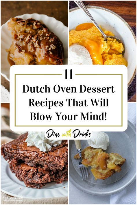 Collage of 4 dutch oven dessert recipes. Dutch Oven Deserts, Oven Dessert Recipes, Dutch Oven Dessert, Dutch Oven Dessert Recipes, Campfire Dutch Oven Recipes, Dutch Oven Cobbler, Dutch Oven Breakfast, Oven Desserts, Low Fat Dessert Recipes