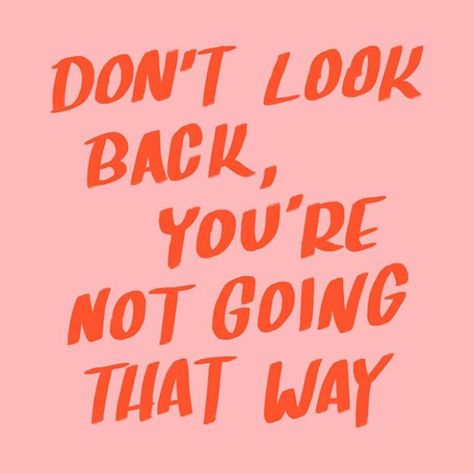 Don't Look Back, Happy Words, Quote Aesthetic, Pretty Words, Cute Quotes, Pretty Quotes, Happy Quotes, The Words, Positive Affirmations