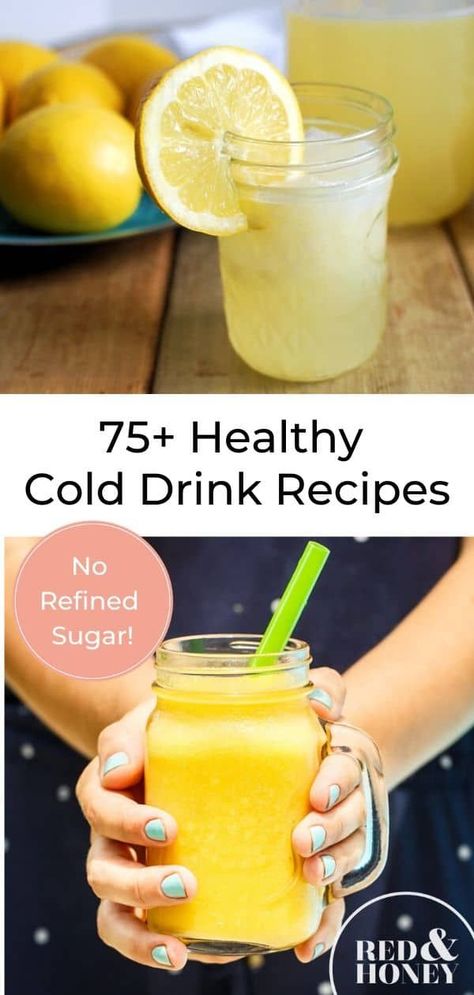 These homemade cold drink recipes are the perfect addition to your summer routine. Bonus: they’re all made with healthy ingredients and no refined sugar! You’re sure to find more than one you’ll love! #norefinedsugar #colddrinks Blended Healthy Drinks, Healthy Drink Options, Healthy Beverages Clean Eating, Healthy Drink Alternatives, Drinks That Are Good For You, Healthy Cold Drinks For Summer, Morning Beverages Healthy, Healthy Evening Drinks, Cold Beverages Recipes