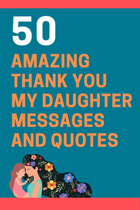 Here is a list of 50 thank you my daughter messages and quotes to show her just how precious she is to you. Love Notes To My Daughter, Mom Quotes About Daughter, Thank You To My Daughter, Notes From Mom To Daughter, Valentines Letter To Daughter, Words For Daughters Encouraging, Things I Love About My Daughter, Daughter Messages From Mom, Love Notes To Daughter