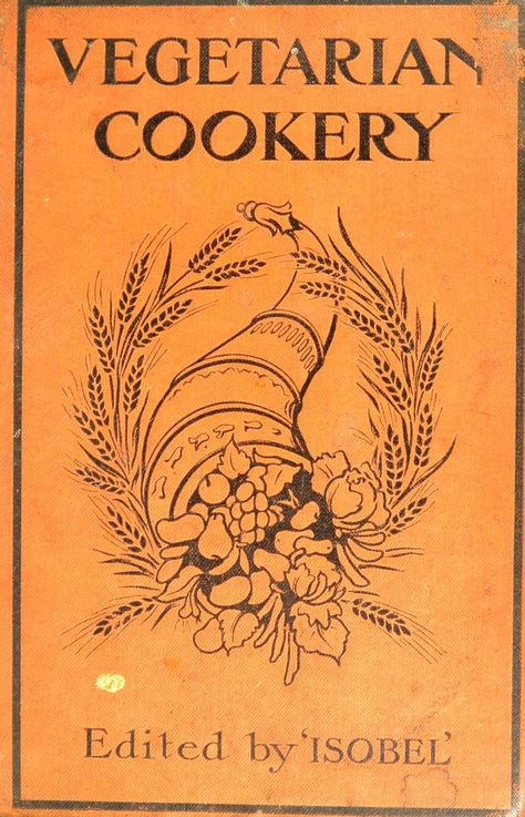 Old Recipes Vintage Cook Books, Old Libraries, Vegetarian Cookbook, Vintage Cooking, Cookery Books, Vintage Cookbooks, Recipe Images, Old Recipes, Veg Recipes