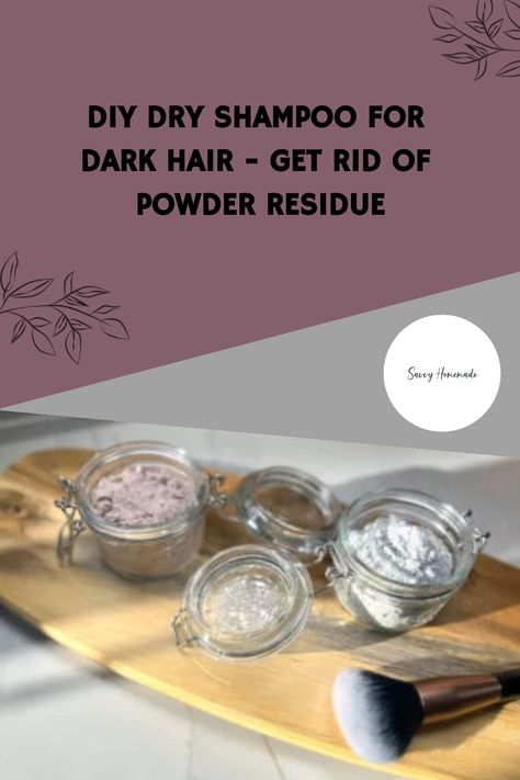 DIY Dry Shampoo For Dark Hair - Get Rid Of Powder Residue Diy Texture Powder For Hair, Shampoo For Red Hair, Dry Shampoo For Dark Hair, Dry Shampoo Dark Hair, Homemade Dry Shampoo, Natural Dry Shampoo, Skincare Recipes, Making Cosmetics, Homemade Things