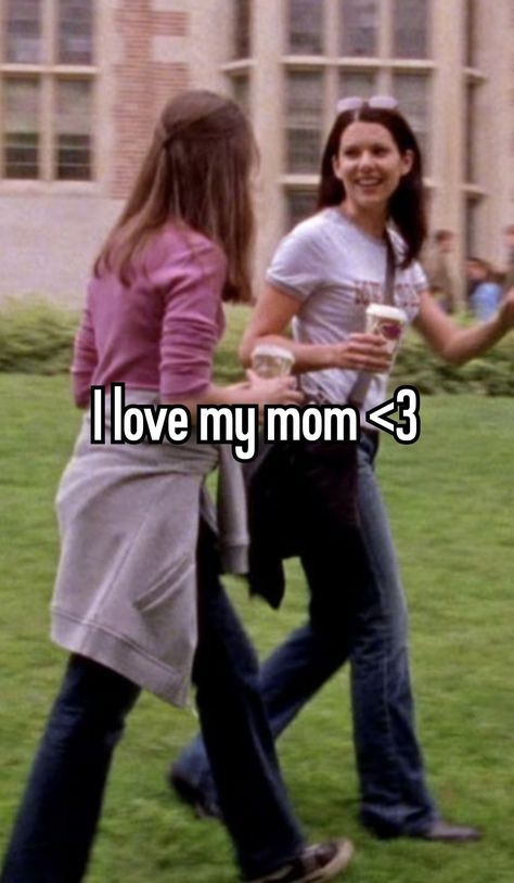 #whisper #mom #mother #gilmoregirls #daughter Mom N Daughter Quotes, Messy Mom Aesthetic, Pinterest Mom Aesthetic, Loving Mother Aesthetic, Mom Mood Board, My Mom Is My Best Friend, I Could Be A Good Mother, Mom Of The Group Aesthetic, Me Showing My Mom