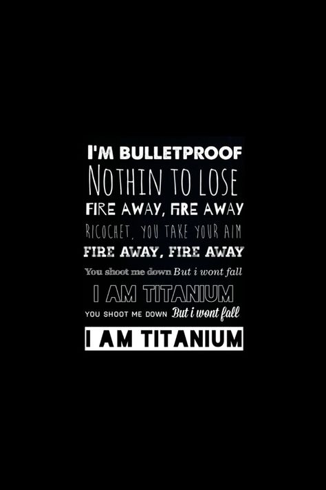 "I'm bulletproof, nothing to lose. Fire away, fire away" David Guetta - Titanium Humour, Quotes Music Lyrics, Quotes Song Lyrics, Lyrics To Live By, Quotes Music, Music Words, Song Lyric Quotes, Motiverende Quotes, Feelings Words