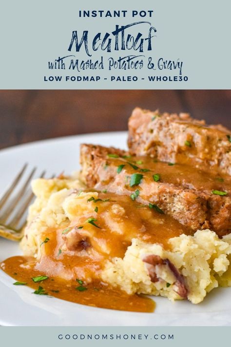 Low Fob Dinner, Low Fodmap Meatloaf, Meatloaf With Mashed Potatoes, Pressure Cooker Meatloaf, Meatloaf With Gravy, Instant Pot Meatloaf, Fodmap Dinner, Fodmap Meals, Mashed Potatoes And Gravy