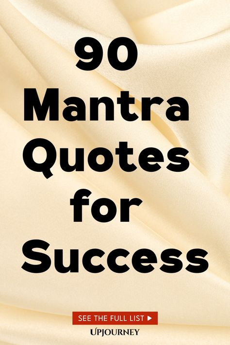 90 Mantra Quotes for Success Study Mantra, 90 Quotes, Work Etiquette, Psychology Terms, Relationship Quizzes, Success Mantra, Happiness Journal, Mantra Quotes, Friendship And Dating