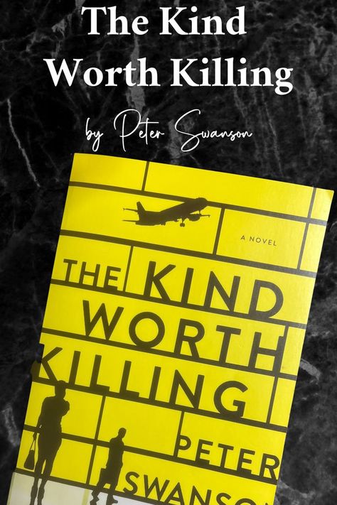 The King Worth Killing by Peter Swanson is displayed on a black background. The Kind Worth Killing, English Grammar Book, Guess The Word, Grammar Book, Book Challenge, February 2023, Books Young Adult, Book Images, A Novel