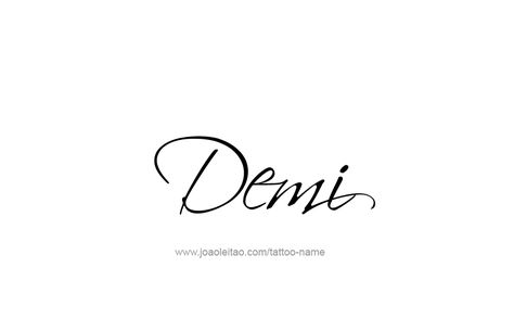 Demi Tattoo, Strong Girl Names, Symbol For Family Tattoo, Mother Son Tattoos, Baby Name Tattoos, Tattoo Design Name, Fake Marriage, Pawprint Tattoo, Romances Ideas