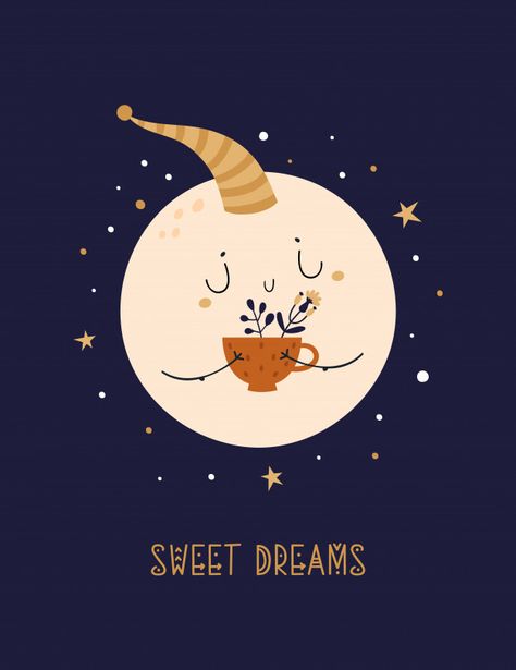 Moon baby and cup of herbal tea. | Premium Vector #Freepik #vector #calendar #winter #baby #card Sweet Dreams Images, Dream Illustration, Happy Week End, Good Dreams, Cute Good Night, Slaap Lekker, Moon Baby, Baby Cups, Good Night Greetings