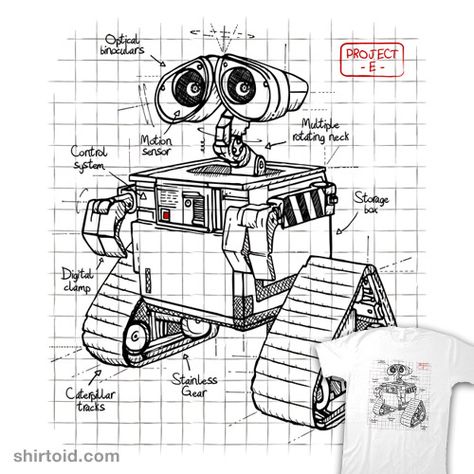 Project E | Shirtoid #blueprint #ducfrench #film #leduc #movies #robot #schematic #theduc #walle Wall E Blueprint, Robotics Blueprints, Robot Blueprint, Wall E Drawing, Solidworks Projects, Wall E Art, Wall E Robot, Walle Y Eva, Robot Drawing