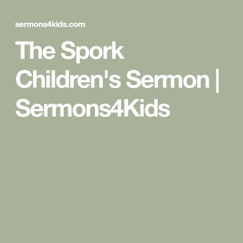 Children’s Sermon Object Lessons, Childrens Sermons Short, Children’s Sermon Ideas, Bible Lessons For Toddlers, Children Church Lessons, Childrens Ministry Director, Kids Bible Object Lessons, Youth Sermons, Sermons For Kids