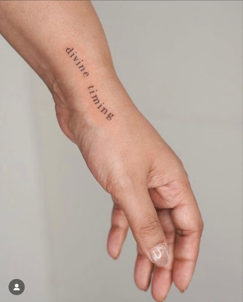 Timing Tattoo, Typographic Tattoo, Hand Tattoos For Women, Cute Tiny Tattoos, Divine Timing, Small Hand Tattoos, Classy Tattoos, Time Tattoos, Aesthetic Tattoo