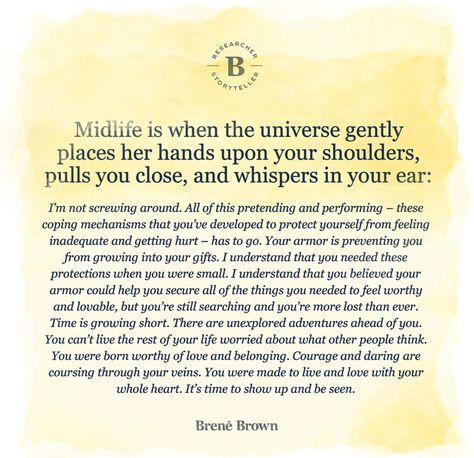 Brenee brown on Midlife The Desire Map, Brene Brown Quotes, Daring Greatly, Whisper In Your Ear, Quote Unquote, Feeling Inadequate, Mid Life Crisis, Brene Brown, All The Feels