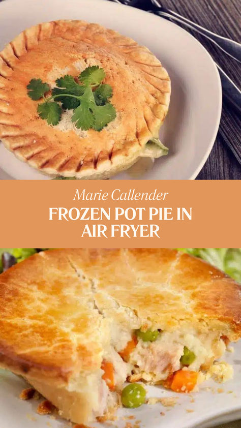 Marie Callender Frozen Pot Pie In Air Fryer Frozen Chicken Pot Pie In Air Fryer, Chicken Pot Pie In Air Fryer, Frozen Pot Pie In Air Fryer, Marie Calendars Chicken Pot Pie, Pot Pie In Air Fryer, Frozen Pot Pie, Pie In Air Fryer, Marie Callenders, Beef Pot Pies