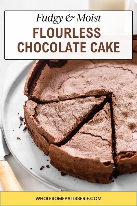 Easy Flourless Chocolate Cake  Recipe | Wholesome Patisserie Chocolate Flourless Torte, Meringue Crust, Easy Flourless Chocolate Cake, Flourless Chocolate Cake Gluten Free, Flourless Chocolate Torte, Edible Ideas, Flourless Chocolate Cake Recipe, Flourless Chocolate Cake, Flourless Cake