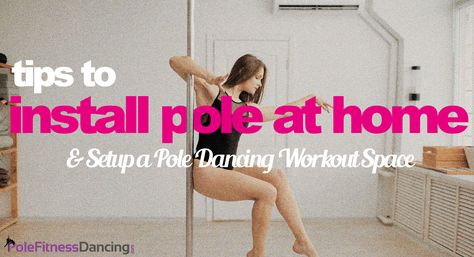 A must read article to learn what you need to setup a Pole Dancing Workout Space with professional tips to install pole at home to get it right the first time. #bestdancepoleforhomeuse #dancepole #howtoinstalladancepole #HowToInstallADancePoleInYourHouse #howtoinstalldancepole #howtoinstallpole #howtosetupadancepoleathome #HowToStartPoleDancing #howtostartpoledancingathome #installpoleathome #installingadancepoleathome #Installingpoleinapartment #PoleDanceAtHome #poledanceforhome Home Pole Studio, Pole At Home, Pole Studio, Dancing Workout, Pole Dance Studio, Dance Room, Home Setup, Dance Rooms, Professional Tips