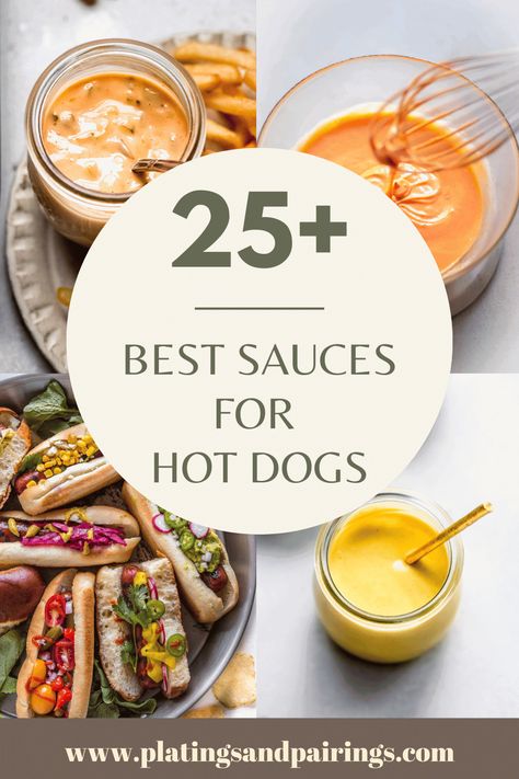 Hot Dog Toppings Sauces, Hot Dogs Sauce, Hotdogs Sauce Recipe, Hot Dog Dipping Sauce, Sauces For Hot Dogs, Salmon Hot Dogs, Hot Dog Condiments, Specialty Hot Dogs, Cheese Sauce For Hot Dogs