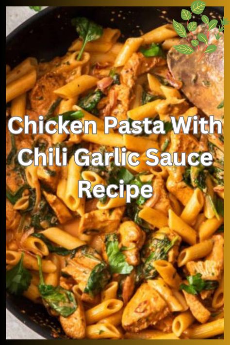 #chickenpastarecipe#chickenpasta#pasta#spicypasta#cheesepasta Recipes With Chili Paste, Chili Garlic Sauce Recipes Dinners, Recipes Using Chili Garlic Sauce, Recipes Using Chili Oil, Chili Garlic Sauce Recipes, Chili Oil Pasta, Garlic Buttered Noodles Recipe, Recipes With Chili Garlic Sauce, Garlic Chili Sauce