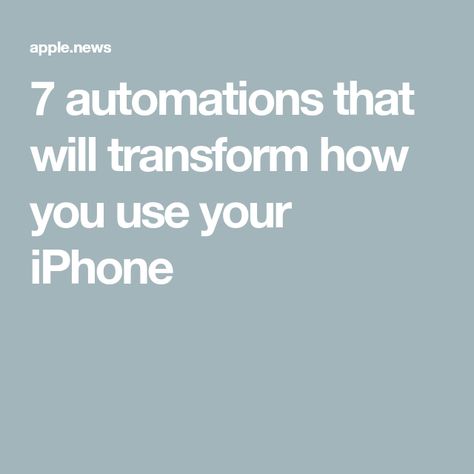 7 automations that will transform how you use your iPhone Iphone Automation Ideas, Custom Iphone Homescreen Aesthetic, Minimalist Lifestyle Simple Living, Iphone Interface, Iphone Info, Minimalist Iphone, Iphone Hacks, Popular Science, Clever Ideas