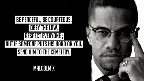 Malcom X Tattoo Quotes, Civil Rights Quotes, Black Nostalgia, Malcolm X Quotes, X Tattoo, By Any Means Necessary, History Quotes, 10th Quotes, Malcolm X