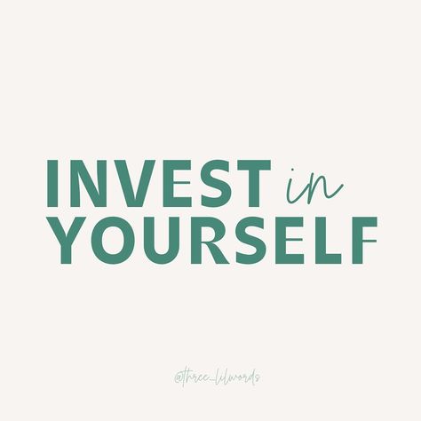 You are the greatest investment you will ever make. Let me say it again. YOU are the greatest investment you will EVER make. Invest in yourself. Share with someone who may need this friendly reminder and follow @three_lilwords for more daily motivation! 🤗 . . . . . . . #investinyourself #adviceoftheday #mindsetmattersmost #wordsofencouragement #motivationalquotesforlife #inspirationalquotestoliveby #threelilwords #justthreelilwords Daily Motivation, Invest In Yourself Quotes, Words Motivation, You Are The Greatest, Invest In Yourself, Friendly Reminder, Iphone Background Wallpaper, Motivational Quotes For Life, Words Of Encouragement