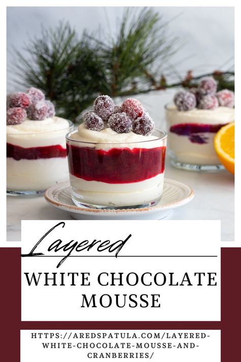 White Chocolate Mousse with cranberries. White Chocolate Desserts Easy, Moose Dessert, Christmas Chocolate Desserts, Chocolate Mousse Desserts, White Chocolate Desserts, Cranberry Dessert, New Year's Desserts, Xmas Desserts, White Chocolate Mousse