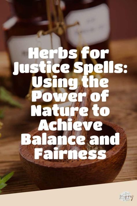 Karma Spells Witchcraft Jar, Herbs For Justice Spells, Spells For Justice, Herbs For Karma Spells, Balance Spell Jar, Court Case Spell Jar, Justice Spells Witchcraft, Herbs For Court Cases, Spell For Justice