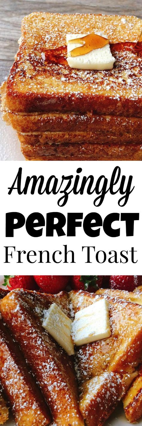 Amazingly Perfect French Toast Amazing French Toast, French Toast Regular Bread, French Toast With Regular Bread, Perfect French Toast Recipe, Best French Toast Recipe, Crispy French Toast, Sweet French Toast, Perfect French Toast, Homemade French Toast