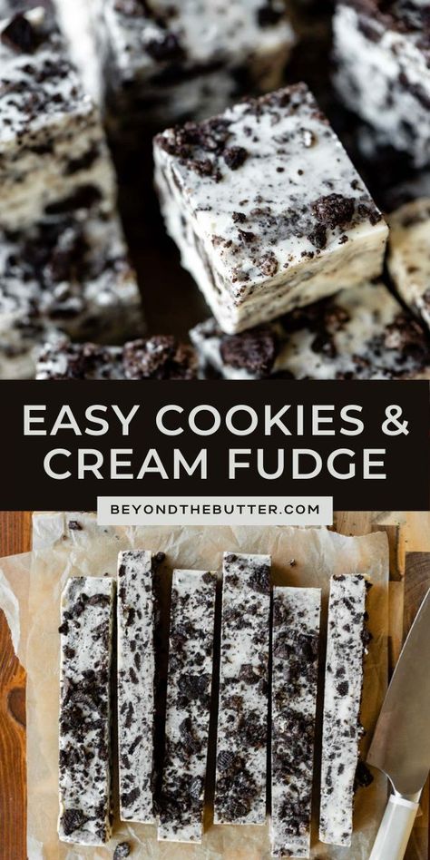 This Cookies and Cream Fudge recipe is an easy-to-make, decadent treat that combines a creamy white chocolate that’s loaded with chopped chocolate sandwich cookies and chilled into a thick layer of fudge. And the best part—it basically tastes just like the ice cream! Recipe on BeyondtheButter.com | #fudge #cookiesandcream #cookiesandcreamfudge #nobakerecipes Cream Fudge Recipe, Cookies And Cream Fudge, Cream Fudge, Butter Recipes, Chocolate Sandwich, Chocolate Sandwich Cookies, Fudge Recipe, Bake Dessert, Ice Cream Recipe