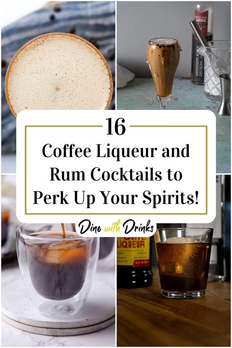 Collage of 4 coffee liqueur and rum cocktails. Spiced Rum Coffee Drinks, Rum Coffee Cocktail, Coffee Liquor Recipes, Coffee Liquor Drinks Cocktails, Coffee Rum Cocktails, Coffee Liqueur Cocktails, Coffee Liquor Drinks, Coffee Liquor, Rum Drinks Recipes