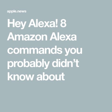 Hey Alexa! 8 Amazon Alexa commands you probably didn’t know about Alexa Show In Kitchen, Funny Things To Ask Alexa, Alexa Tricks, Alexa Commands, Philips Hue Lights, Alexa App, Fire Tv, Amazon Alexa, Home Security