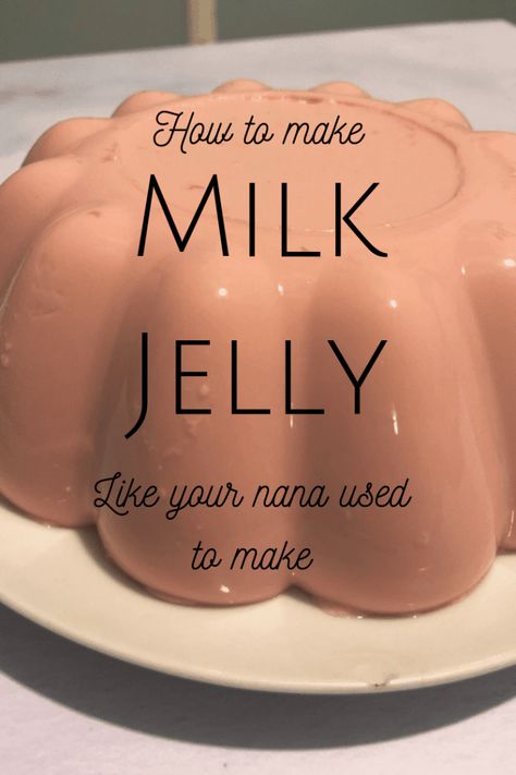 This milk jelly is exactly what my Nana used to make for us when I was little. #sweettreats #milkjelly #childhoodmemories Milk Jello Recipes, Jelly Mould Recipes, Milk Jello, Milk Gelatin, Congealed Salads, Jello Deserts, Cheap Casserole Recipes, Congealed Salad, Jello Gelatin