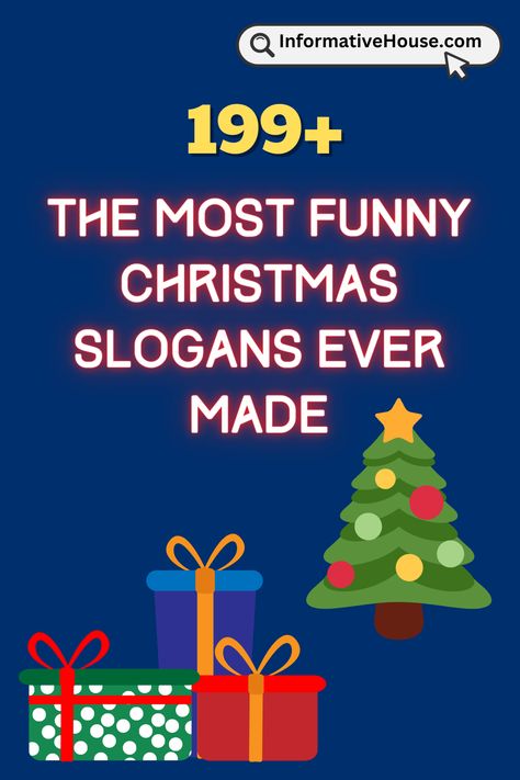 199+ The Most Catchy And Funny Christmas Slogans Ever Made Christmas Slogans Advertising, Christmas Slogans Funny, Christmas Humor Hilarious, Holiday Party Pictures, Sarcastic Christmas Quotes, Christmas Fundraiser, Party Slogans, Christmas Catering, Tree Slogan